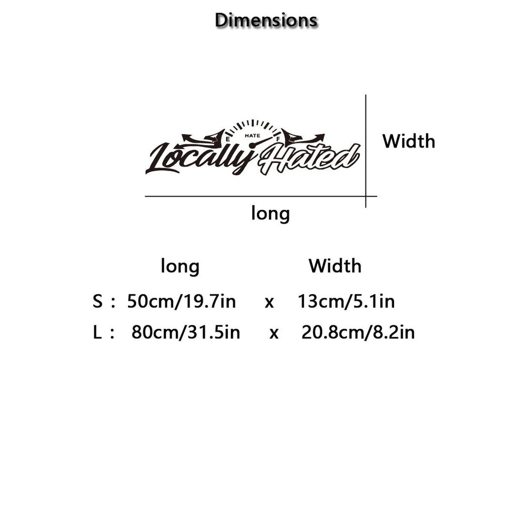 Locally Hated decal size chart: S 50 x 13 cm, L 80 x 20.8 cm